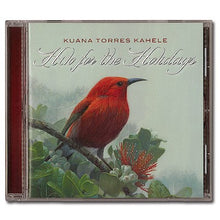 Load image into Gallery viewer, CD Kahele, Kuana Torres / Hilo for the Holidays